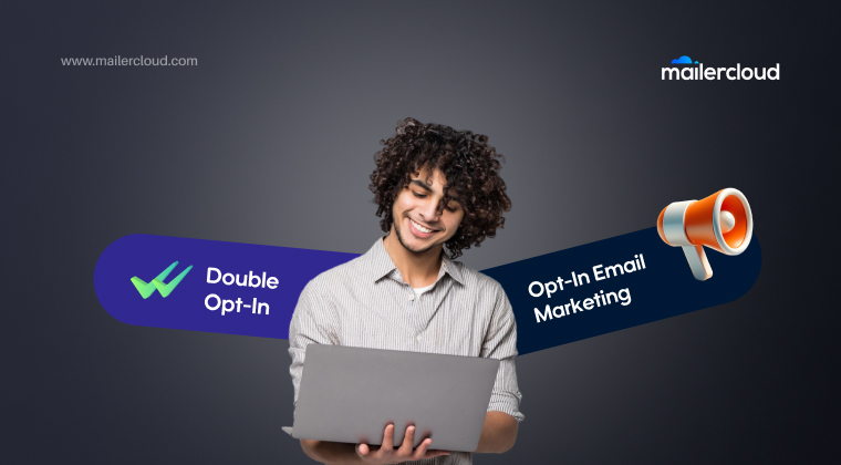 Double Opt-In and Opt-In Email Marketing