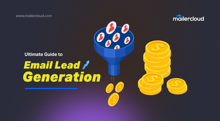 The Ultimate Guide to Email Lead Generation